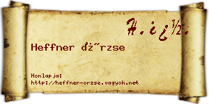 Heffner Örzse névjegykártya